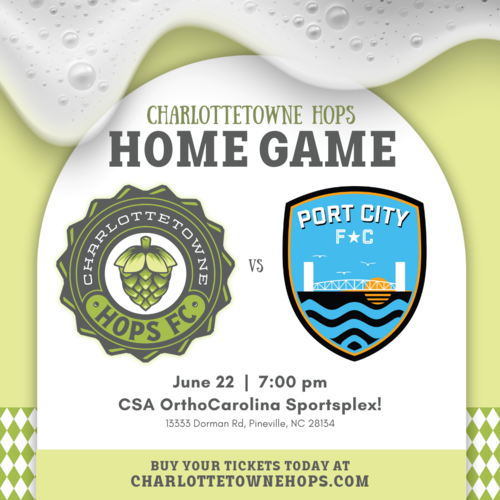 Charlottetowne Hops vs  Port City FC poster