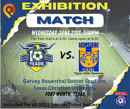 Fort Worth Vaqueros Vs Tigres UANL Reserves poster