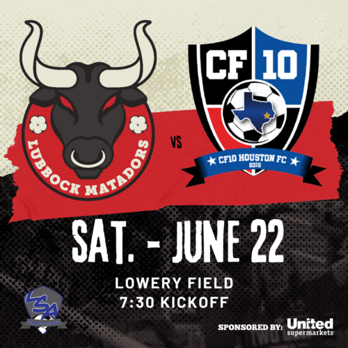 Lubbock Matadors VS CF10 Houston FC 2024 Regular Season poster