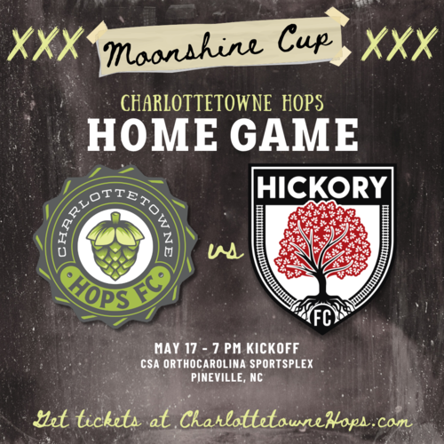 Charlottetowne Hops vs Hickory FC poster