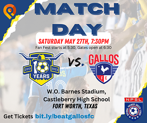Fort Worth Vaqueros vs Gallos FC poster
